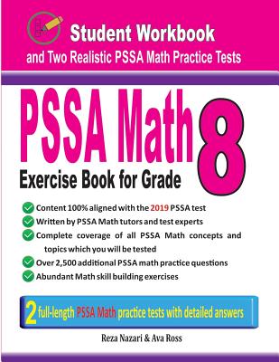 Pssa Math Exercise Book for Grade 8: Student Workbook and Two Realistic Pssa Math Tests - Ross, Ava, and Nazari, Reza