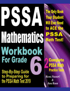PSSA Mathematics Workbook For Grade 6: Step-By-Step Guide to Preparing for the PSSA Math Test 2019