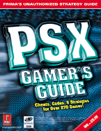 Psx Gamer's Guide Vol. 1: Prima's Unauthorized Strategy Guide - Cain, Christine, and Kramer, Greg, and Cohen, Mark