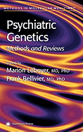 Psychiatric Genetics: Methods and Reviews