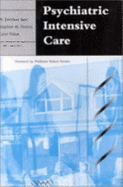 Psychiatric Intensive Care