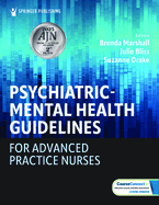 Psychiatric-Mental Health Guidelines for Advanced Practice Nurses