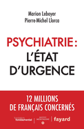 Psychiatrie: l'?tat d'urgence