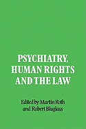 Psychiatry, Human Rights and the Law