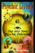 Psychic Living - Ridgeway, Andrei