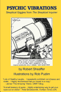 Psychic Vibrations: Skeptical Giggles from the Skeptical Inquirer