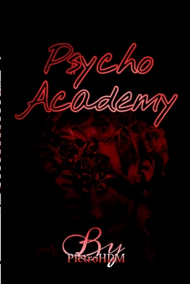 Psycho Academy - Lucas, Rosa
