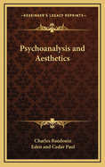 Psychoanalysis and Aesthetics