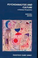 Psychoanalysis and Culture