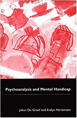 Psychoanalysis and Handicap - Groef, Johan de