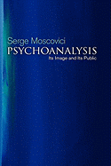 Psychoanalysis: Its Image and Its Public