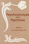 Psychoanalysis & Psychosis