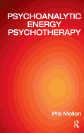 Psychoanalytic Energy Psychotherapy