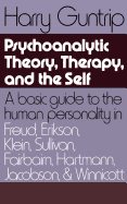 Psychoanalytic Theory, Therapy and the Self