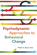 Psychodynamic Approaches to Behavioral Change