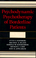 Psychodynamic Psychotherapy of Borderline Patients