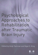 Psychological Approaches to Rehabilitation After Traumatic Brain Injury