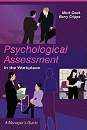 Psychological Assessment in the Workplace: A Manager's Guide