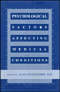 Psychological Factors Affecting Medical Conditions