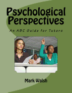 Psychological Perspectives: An ABC Guide
