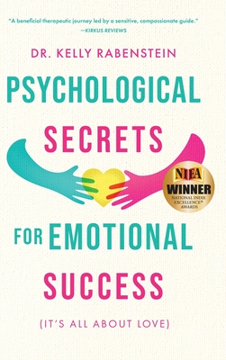 Psychological Secrets for Emotional Success - Rabenstein, Kelly