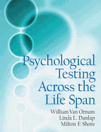Psychological Testing Across the Life Span