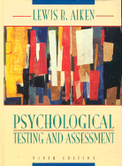 Psychological Testing and Assessment