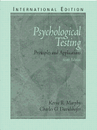 Psychological Testing: Principles and Applications: International Edition