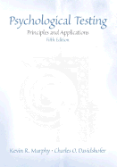 Psychological Testing: Principles and Applications