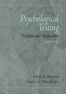 Psychological Testing: Principles and Applications