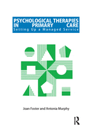 Psychological Therapies in Primary Care: Setting Up a Managed Service
