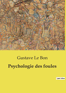 Psychologie Des Foules