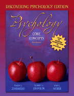 Psychology Core Concepts: Discovering Psychology Edition