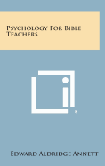 Psychology for Bible Teachers
