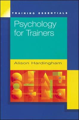 Psychology for Trainers - Hardingham, Alison