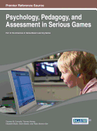 Psychology, Pedagogy, and Assessment in Serious Games