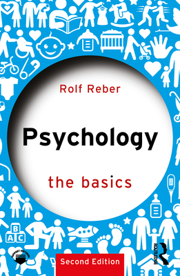 Psychology: The Basics - Reber, Rolf