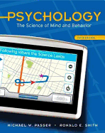 Psychology: The Science of Mind and Behavior