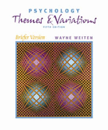 Psychology: Themes & Variations: Briefer Version