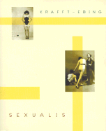 Psychopathia Sexualis: A Medico-Legal Study