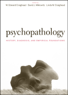 Psychopathology: History, Diagnosis, and Empirical Foundations