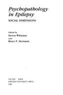 Psychopathology in Epilepsy: Social Factors