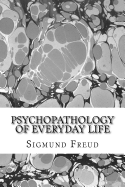 Psychopathology of everyday life