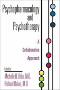 Psychopharmacology and Psychotherapy: A Collaborative Approach