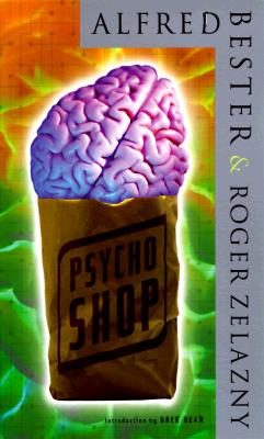 Psychoshop - Bester, Alfred, and Best, Alfred, and Zelazny, Roger