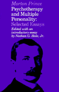 Psychotherapy and multiple personality : selected essays