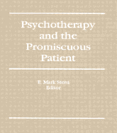 Psychotherapy and the Promiscuous Patient