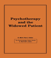 Psychotherapy and the Widowed Patient