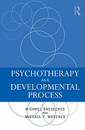 Psychotherapy as a Developmental Process