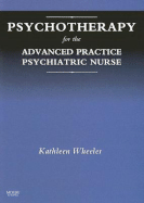 Psychotherapy for the Advanced Practice Psychiatric Nurse